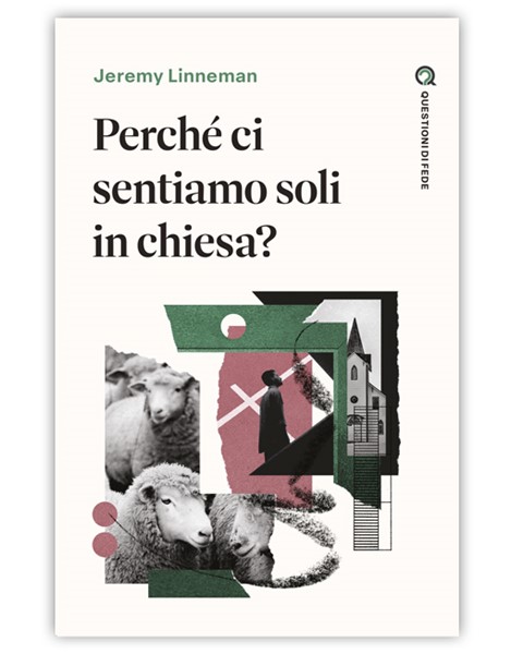 Perché ci sentiamo soli in chiesa? (Brossura)