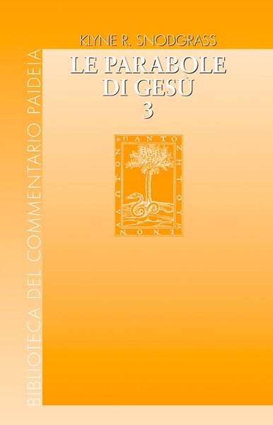 Le parabole di Gesù Vol. 3
