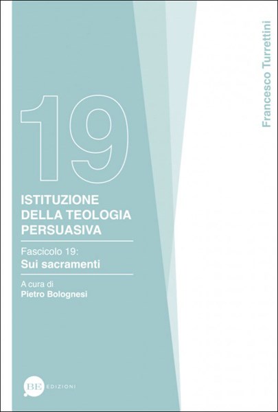 Istituzione della teologia persuasiva Vol. 19