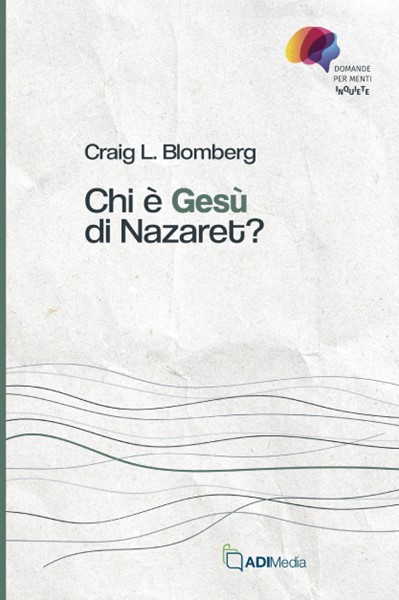 Chi è Gesù di Nazaret? (Brossura)