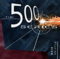 The 500 Series Vol 05