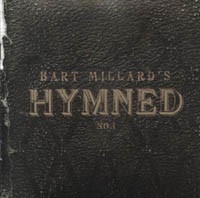 Bart Millard's Hymned No.1