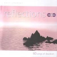 Reflections - 60 Songs of Devotion 3CD Box