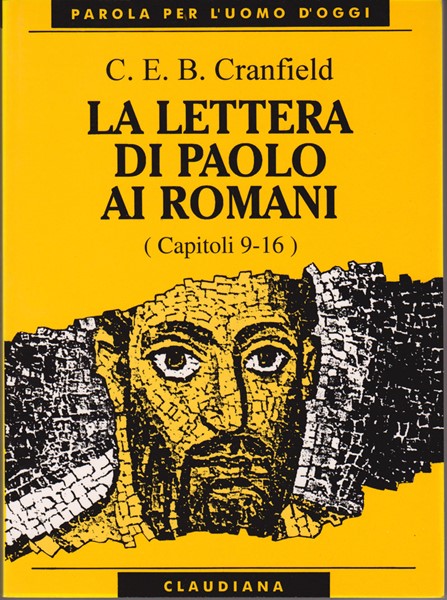La lettera di Paolo ai Romani - Vol. 2 (Capp. 9 - 16) (Brossura)