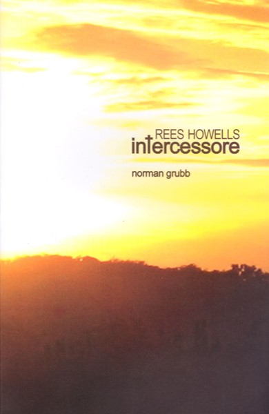 Rees Howells: intercessore (Brossura)