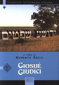 Giosuè - Giudici (Traduzione Interlineare Ebraico-Italiano) (Brossura)