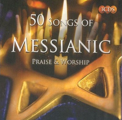 50 songs of Messianic praise and worship