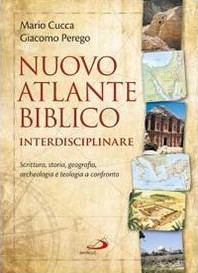 Nuovo Atlante Biblico interdisciplinare - Scrittura. storia, geografia, archeologia e teologia a confronto (Copertina rigida)