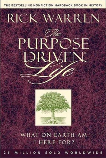 The purpose driven life - What on earth am I here for?