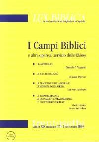 I campi biblici e altre opere al servizio delle chiese - Lux Biblica n° 37 (Brossura)
