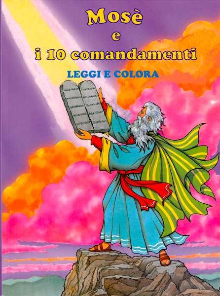 Mosè e i 10 comandamenti - Leggi e colora (Brossura)
