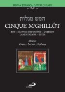 Cinque Meghillot Interlineare Ebraico-Latino-Greco-Italiano