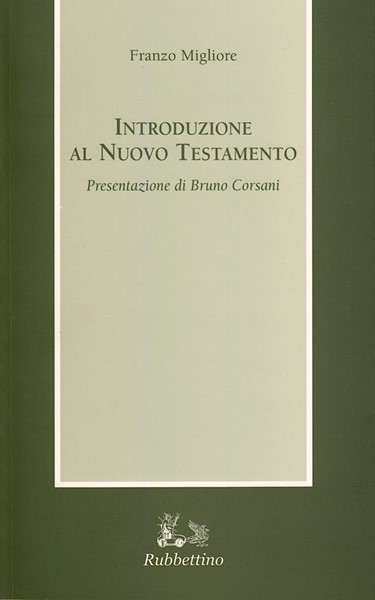Introduzione al Nuovo Testamento - Presentazione di Bruno Corsani (Brossura)