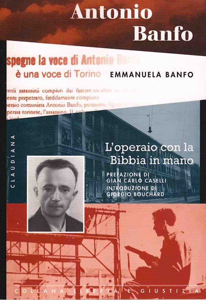 Antonio Banfo - L'operaio con la Bibbia in mano (Brossura)