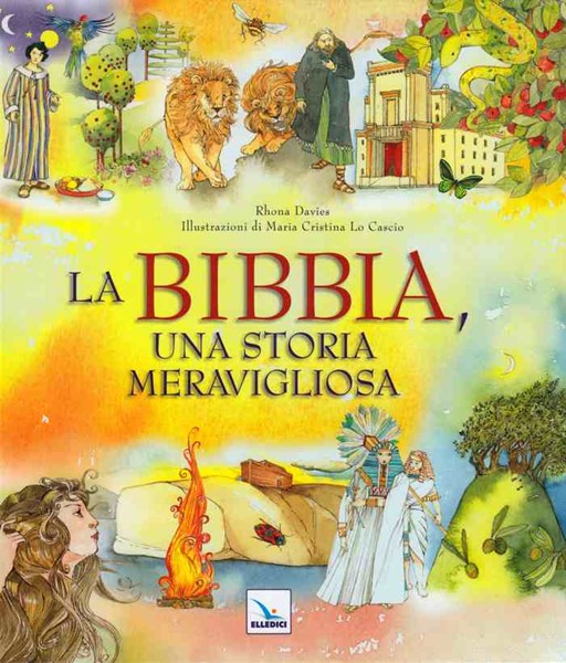 La Bibbia, una storia meravigliosa - Bibbia Illustrata (Copertina rigida)