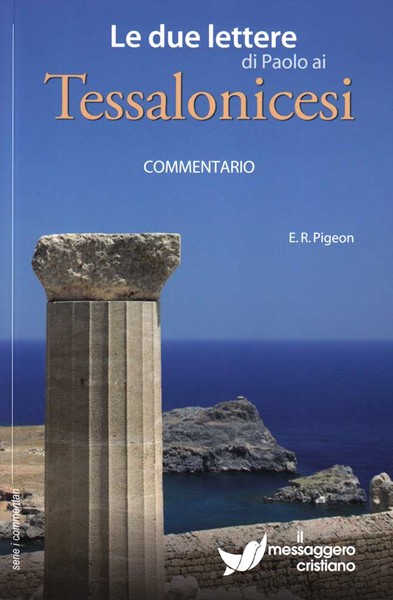 Le due lettere di Paolo ai Tessalonicesi (Brossura)