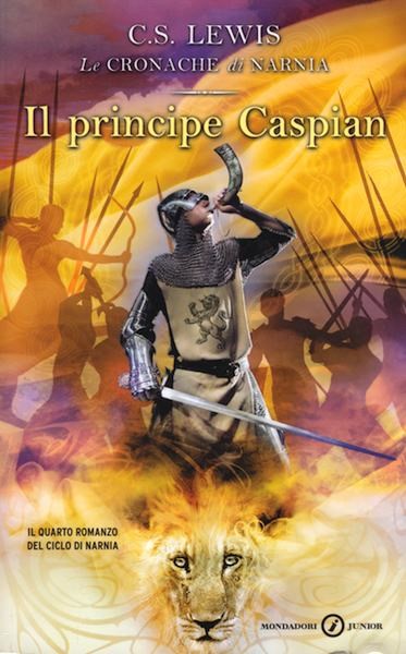 Il principe Caspian - il quarto romanzo della serie Le Cronache di Narnia (Brossura)