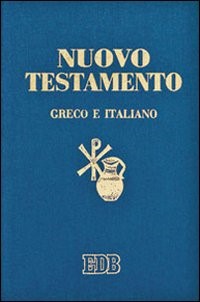Nuovo Testamento Greco e Italiano con traduzione a fronte (Copertina rigida)