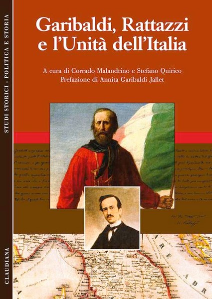 Garibaldi, Rattazzi e l'unità dell'Italia