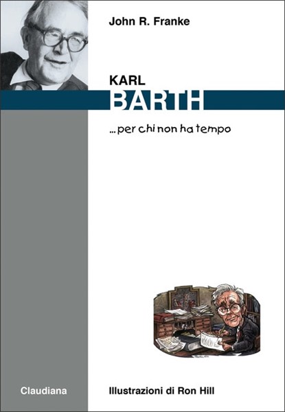 Karl Barth... per chi non ha tempo (Brossura)