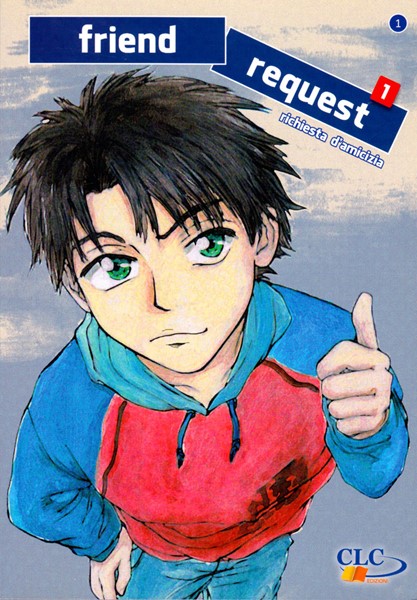 Friend Request - Richiesta d'amicizia - Fumetto Manga per Adolescenti (Brossura)