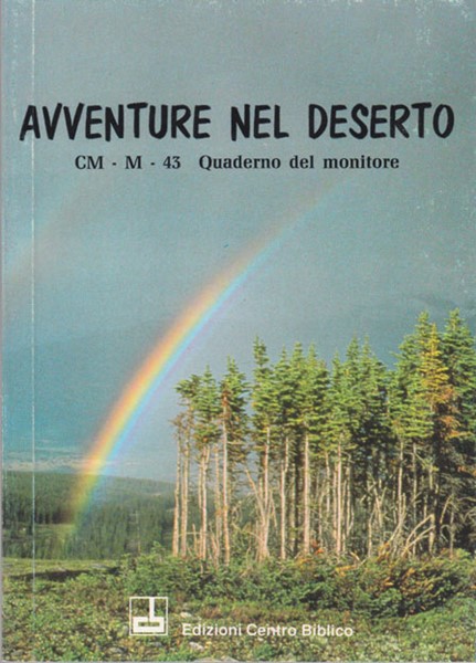 Avventure nel deserto - Quaderno del monitore (Brossura)