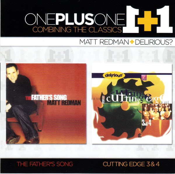One plus One - Due album in uno - The Father's song + Cutting edge 3 & 4