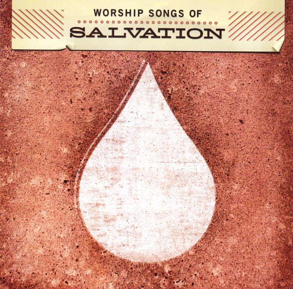 Worship songs of Salvation