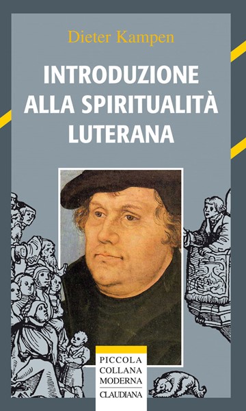 Introduzione alla spiritualità luterana (Brossura)