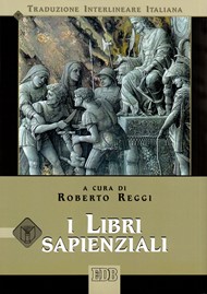 I Libri Sapienziali (Traduzione Interlineare Ebraico-Italiano)