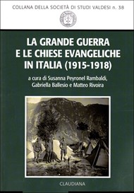 La Grande Guerra e le chiese evangeliche in Italia (1915-1918)