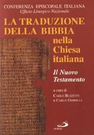 La traduzione della Bibbia nella Chiesa italiana - Il Nuovo Testamento