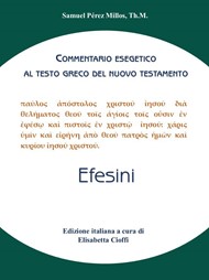 Efesini - Commentario esegetico al testo greco del Nuovo Testamento