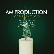 AM Production Compilation  Volume 3
