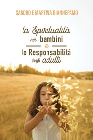 La spiritualità nei bambini e le responsabilità degli adulti