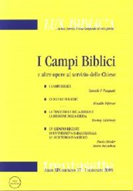 I campi biblici e altre opere al servizio delle chiese - Lux Biblica n° 37