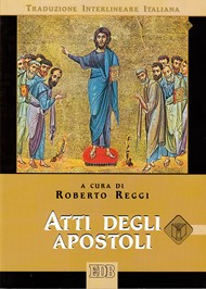 Atti degli apostoli (Traduzione Interlineare Greco-Italiano)
