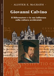 Giovanni Calvino - Il Riformatore e la sua influenza sulla cultura occidentale