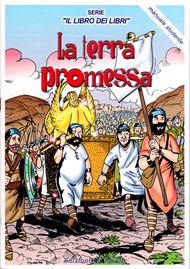 La terra promessa - Serie "Il Libro dei Libri" n° 3 Manuale Studente