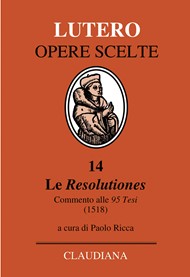 Le Resolutiones - Testo originale latino a fronte