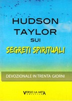 Hudson Taylor sui segreti spirituali (Brossura)