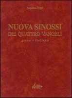Nuova sinossi dei quattro Vangeli Greco - Italiano