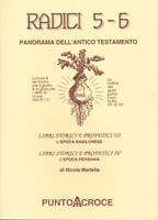 Radici - Panorama dell'Antico Testamento - vol. 5 - 6 (Brossura)