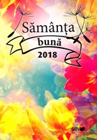 Calendario libro Buon Seme in Rumeno 2018 - Sămânţa Bună 2018 (Brossura)