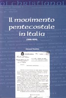 Il movimento pentecostale in Italia (1908-1959) (Brossura)