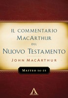 Matteo 16-23 - Commentario di John MacArthur (Brossura)