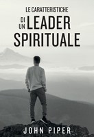 Le caratteristiche di un leader spirituale