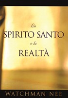 Lo Spirito Santo e la realtà (Brossura)