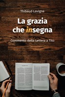 La grazia che insegna (Brossura)