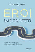 Eroi imperfetti (Brossura)